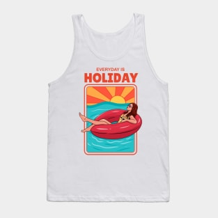 everyday is holiday Tank Top